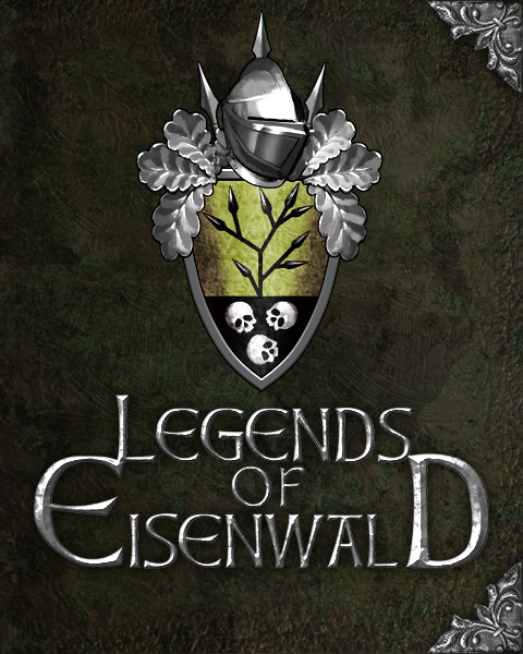 Легенды Эйзенвальда / Legends of Eisenwald